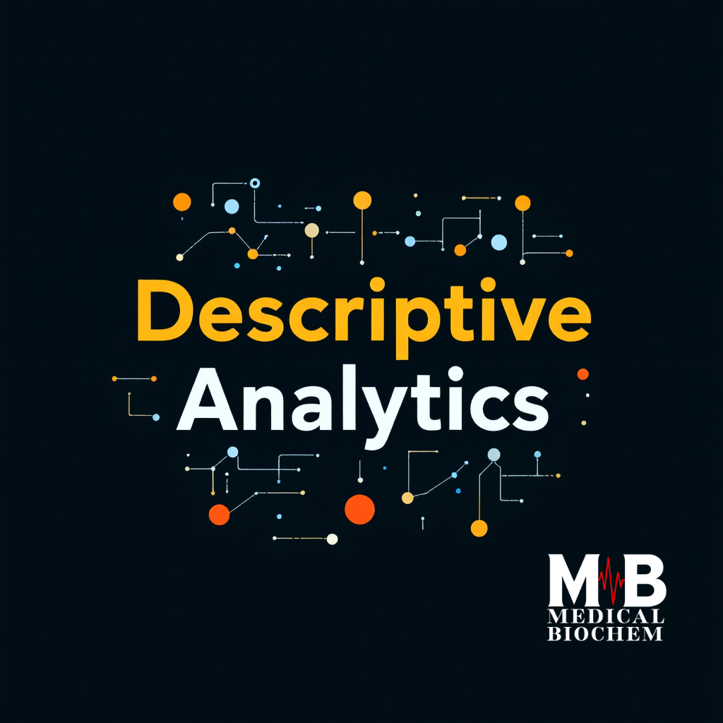 Descriptive Analytics